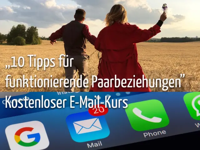 10 Tipps für funktionierende Paarbeziehungen